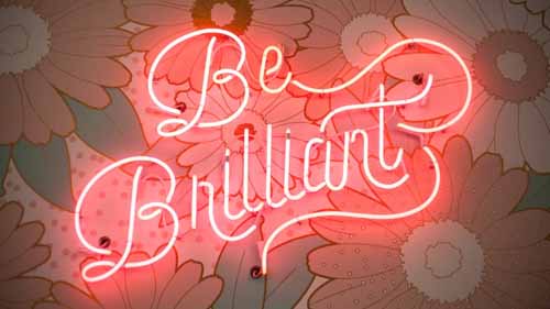 Be Brilliant neon light